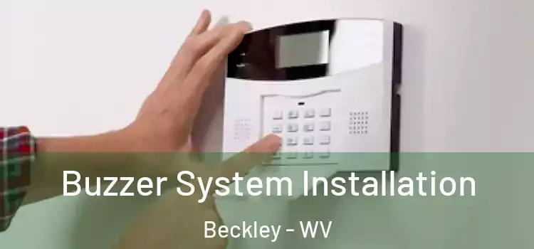 Buzzer System Installation Beckley - WV