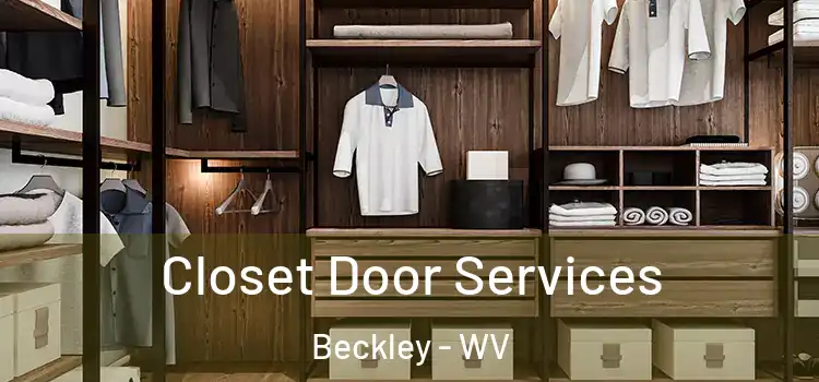 Closet Door Services Beckley - WV