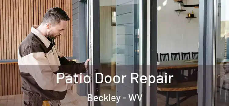 Patio Door Repair Beckley - WV
