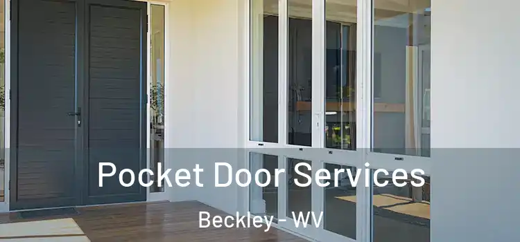 Pocket Door Services Beckley - WV