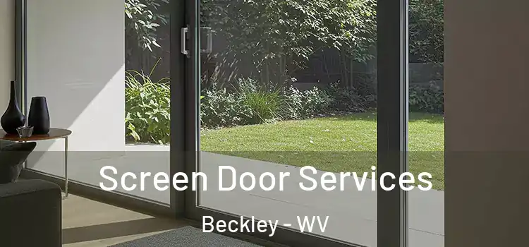 Screen Door Services Beckley - WV