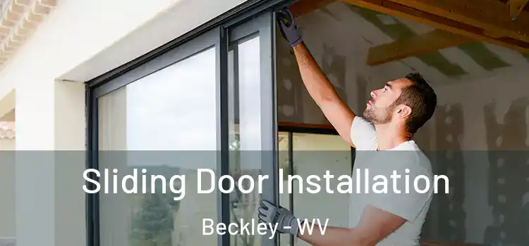 Sliding Door Installation Beckley - WV